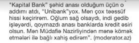 "Allah bəlanızı versin, şəhid anası verə bilmir mən verərəm" - Tolik "Unibank"ı rüsvay etdi
