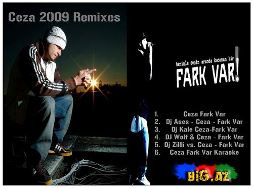 Ceza - Fark Var (Remixes) 2009 [FuLL Albom]