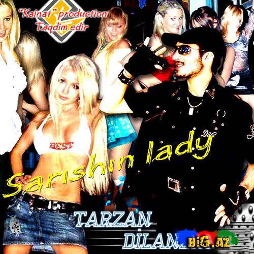 Tarzan Dilaners - Sarışın Lady