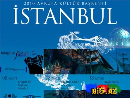 2010-cu ilin Avropa mədəniyyət paytaxtı İstanbul seçildi