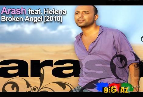 Arash ft. Helena - Broken Angel (Official Video/Mp3)