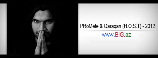 PRoMete & Qaraqan (H.O.S.T) - 2012 [Klip]