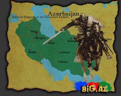 2 böyük və əzəli Türk dövləti: Səfəvilər dövləti və Osmanlı imperatorluğu