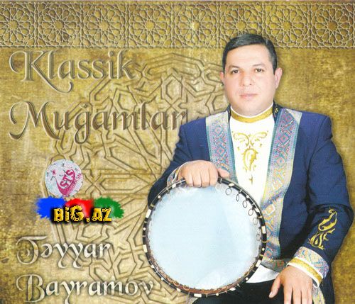 Təyyar Bayramov - Klassik Muğamlar | CD-Rip | Full Cover