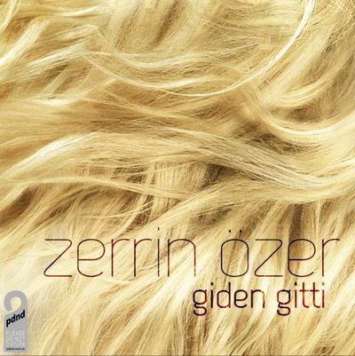 Zerrin Özer - Giden Gitti (2012) Single