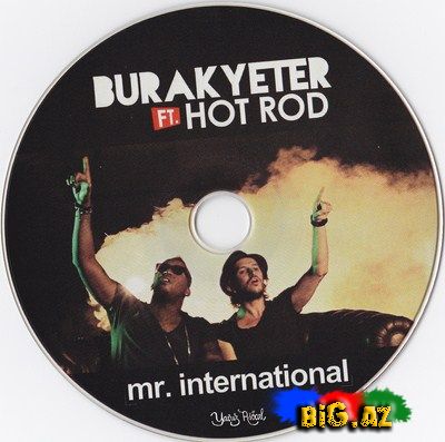 Burak Yeter feat. Hot Rod - Mr. International 2012 Full Albom