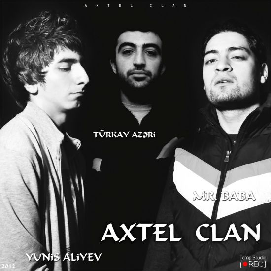 Axtel Clan (Yeni Albom)