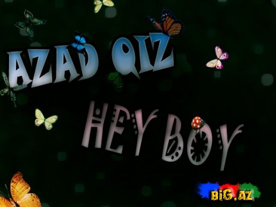 Azad Qız - Hey Boy (Boonker Recordz)