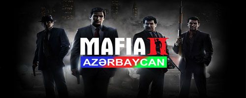 Mafia II Azərbaycan dilində