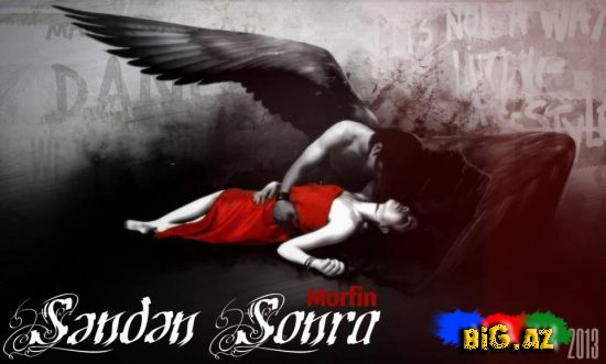 Morfin - Səndən Sonra (2013)