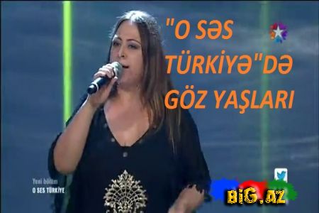 "O səs Türkiyə" göz yaşlarına boğuldu - Video