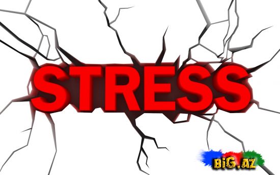 Həddindən artıq stress xəstəlik yaradır