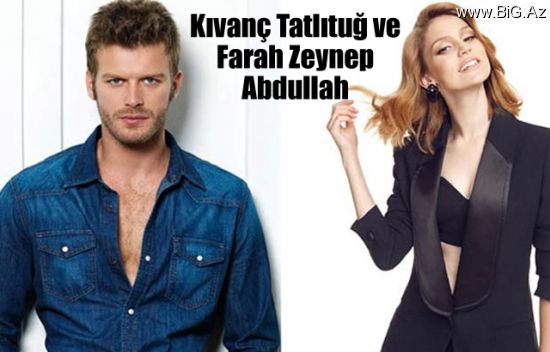 Kıvanç Tatlıtuğ və Farah Zeynep Abdullah bir arada