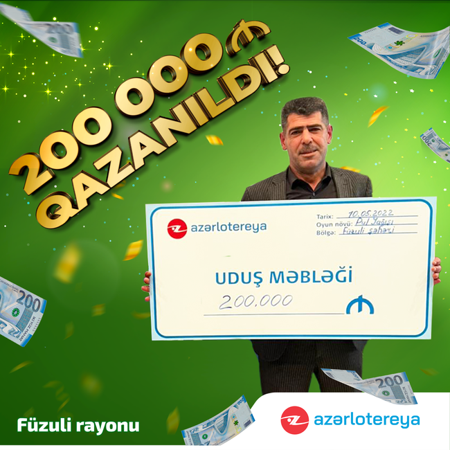 "40.000.000 Pul Yağışı" lotereyasında növbəti böyük uduş - 200.000 manat qazanıldı