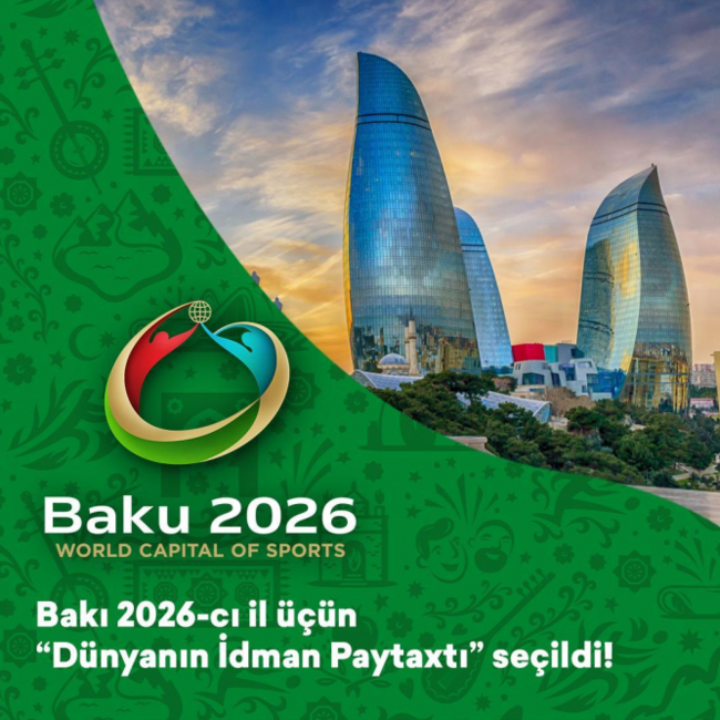 Bakı dünyanın "İdman Paytaxtı" seçilib - FOTO