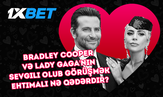Bradley Cooper və Lady Gaga'nın sevgili olub görüşmək ehtimalı nə qədərdir?