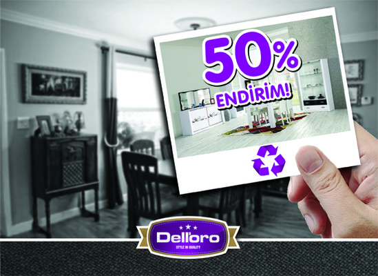 "Delloro" - 50 faiz ENDİRİMLİ mebel!