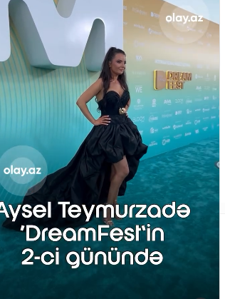 Aysel "DreamFest"in ikinci günündə BELƏ GEYİNDİ - FOTOLAR