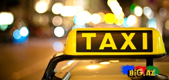 Azərbaycanda taksi xidməti ilə bağlı yeni - QAYDALAR