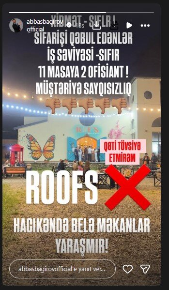 Abbas Bağırovdan restorana etiraz: Müştəriyə hörmətsizlik edirlər