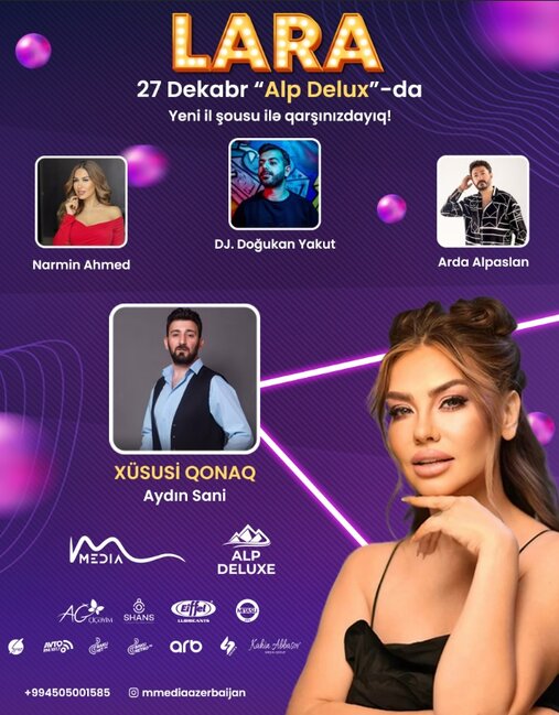 M Medianın təşkilatıyla Türkiyənin pop ulduzu Lara bizimlə olacaq - VİDEO