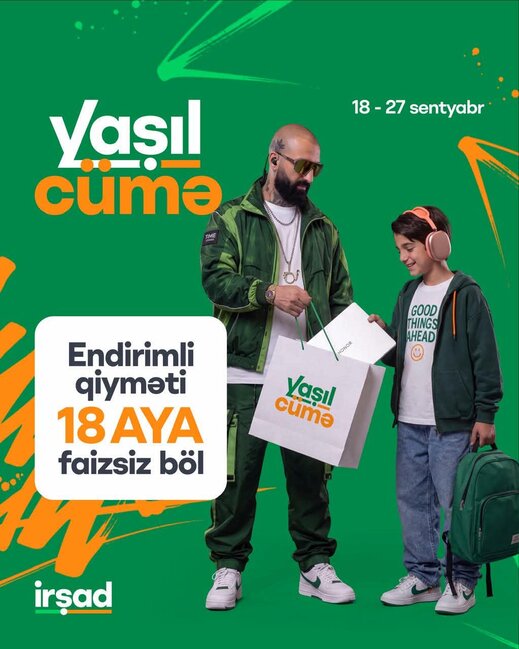 "İrşad"da yeni tədris ilinə özəl "Yaşıl Cümə" fürsətləri başladı - VİDEO
