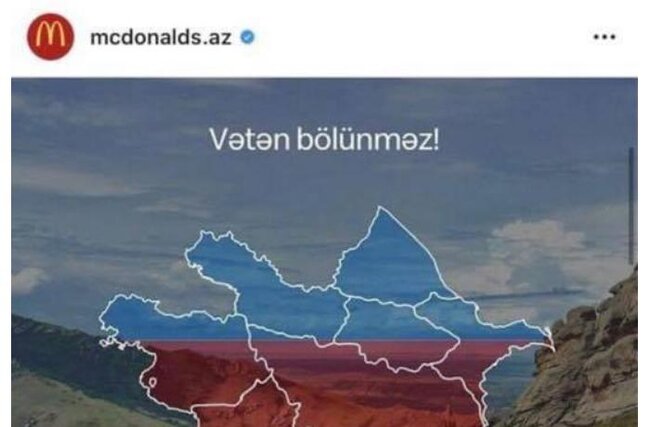 "McDonald’s" şirkəti ermənilərin təzyiqi ilə Azərbaycanla bağlı paylaşımları sildi - FOTO
