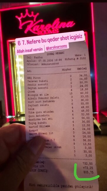 805 manat hesab gəldi, restoranı tənqid etdi