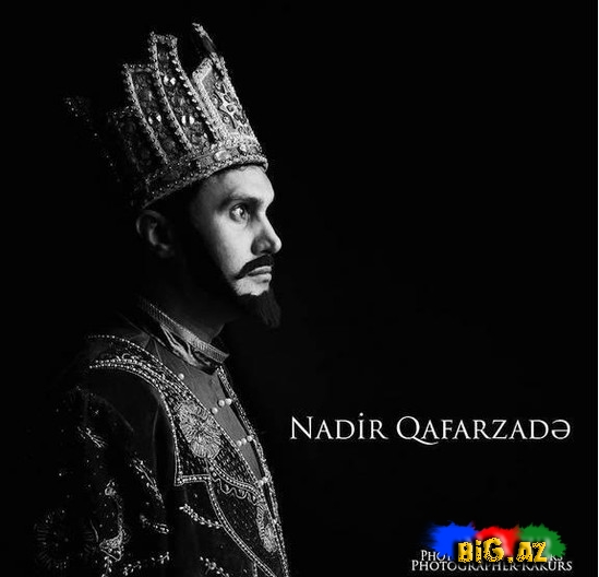 "Nadir Şah" - FOTO