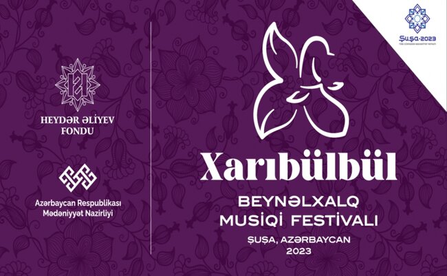 Şuşada "Xarıbülbül" Beynəlxalq Musiqi Festivalı keçiriləcək