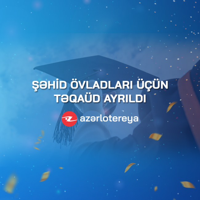 "Azərlotereya" ASC şəhid övladları üçün təqaüd ayırdı